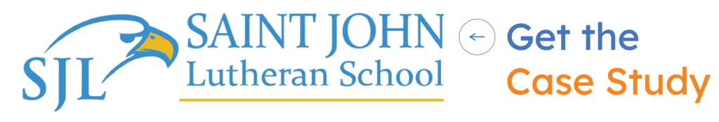 SJL - Saint John Lutheran School - Get the Case Study